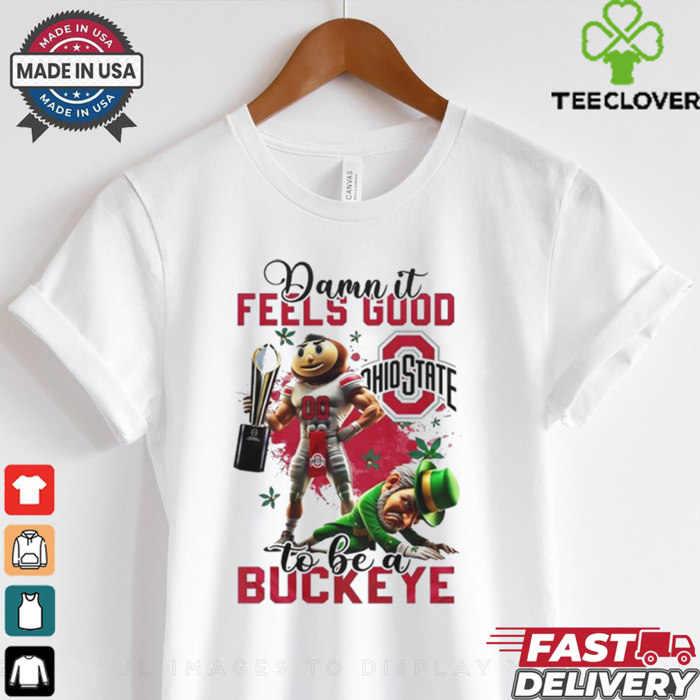 Official Ohio State Football 2025 CFP National Champions Damn It Feels Good To Be Irish Shirt Official Ohio State Football 2025 CFP National Champions Damn It Feels Good To Be Irish Shirt