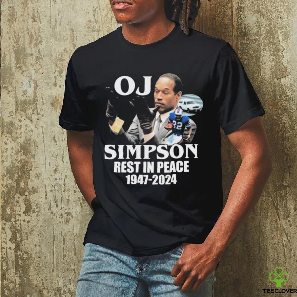 Official Oj Simpson Rest In Peace 1947 2024 shirt Official Oj Simpson Rest In Peace 1947 2024 shirt
