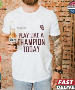 Official Oklahoma Sooners play like a champion today shirt