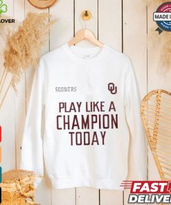 Official Oklahoma Sooners play like a champion today shirt