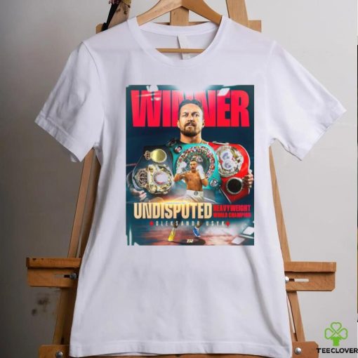 Official Oleksandr Usyk Winner Undisputed Heavy Weight World Champion T hoodie, sweater, longsleeve, shirt v-neck, t-shirt