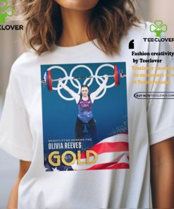 Official Olivia Reeves Team USA Gold Medal Weightlifting Women’s 71kg Paris Olympic 2024 Poster t shirt
