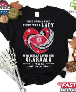 Official Once Upon A Time There Was A Lady Who Really Loved Her Alabama Crimson Tide Diamonds Shirt