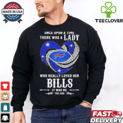 Official Once Upon A Time There Was A Lady Who Really Loved Her Buffalo Bills Diamonds Shirt