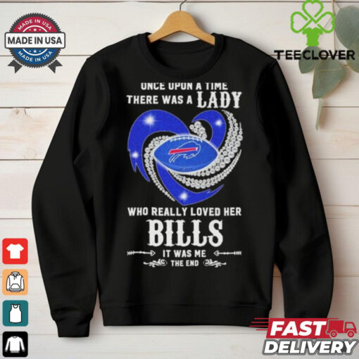 Official Once Upon A Time There Was A Lady Who Really Loved Her Buffalo Bills Diamonds Shirt