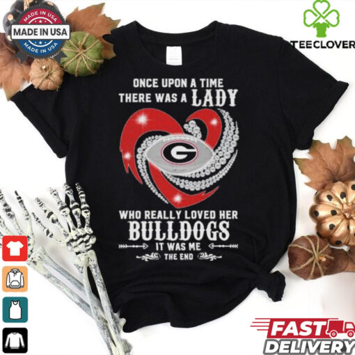 Official Once Upon A Time There Was A Lady Who Really Loved Her Georgia Bulldogs Diamonds Shirt