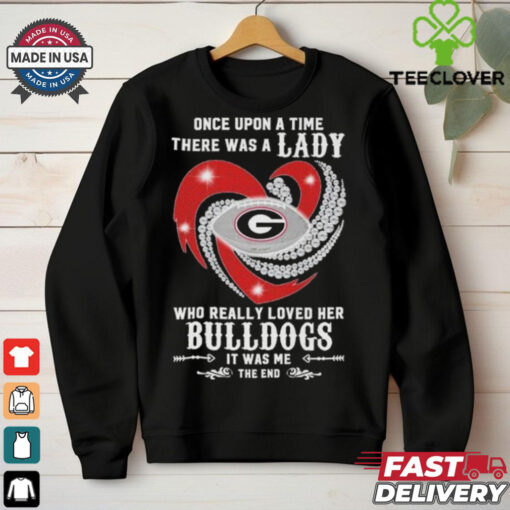 Official Once Upon A Time There Was A Lady Who Really Loved Her Georgia Bulldogs Diamonds Shirt