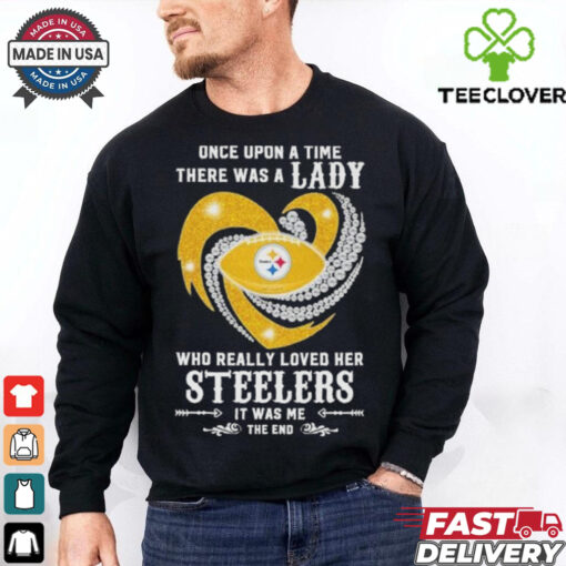 Official Once Upon A Time There Was A Lady Who Really Loved Her Pittsburgh Steelers Diamonds Shirt