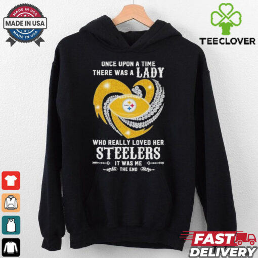 Official Once Upon A Time There Was A Lady Who Really Loved Her Pittsburgh Steelers Diamonds Shirt