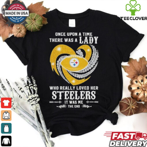 Official Once Upon A Time There Was A Lady Who Really Loved Her Pittsburgh Steelers Diamonds Shirt