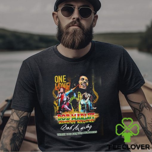 Official One Love Bod Marley King Of Reggae Thank You For The Memories Signature Shirt