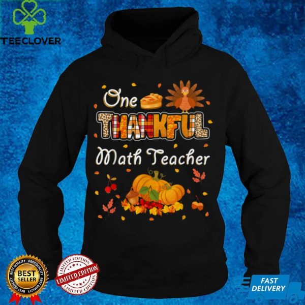 Official One Thankful Math Teacher Fall Leaves Autumn Thanksgiving T Shirt