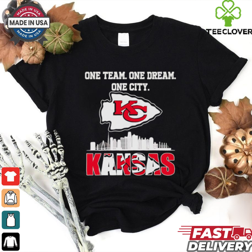 Official One team one dream one city Kansas City Chiefs skyline shirt Official One team one dream one city Kansas City Chiefs skyline shirt