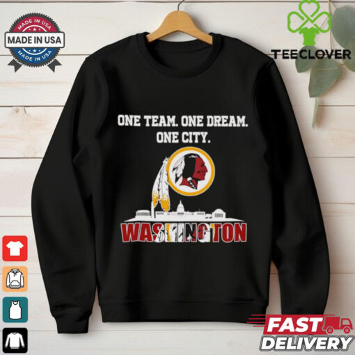 Official One team one dream one city Washington Redskins skyline city shirt