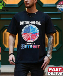 Official One team one goal one city Detroit sports Detroit Lions, Pistons, Red Wings and Tigers logo t shirt