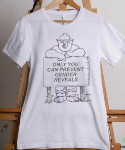 Official Only You Can Prevent Gender Reveal Shirt