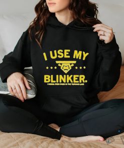 Official Ordinary Gladiator I use my blinker I signal even when in the turning lane T Shirt