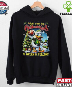 Official Oregon Ducks All I Want For Christmas Is To Green And Yellow 2024 T shirt