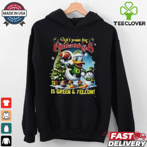 Official Oregon Ducks All I Want For Christmas Is To Green And Yellow 2024 T shirt