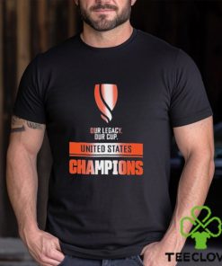 Official Our Legacy Our Cup United States Champions Shirt