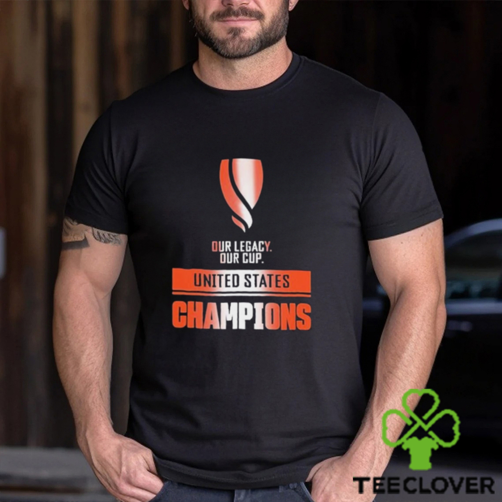 Official Our Legacy Our Cup United States Champions Shirt Official Our Legacy Our Cup United States Champions Shirt