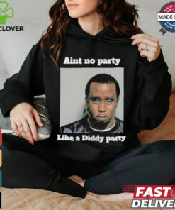 Official P Diddy Party Tee, ain’t no party like a diddy party T shirt
