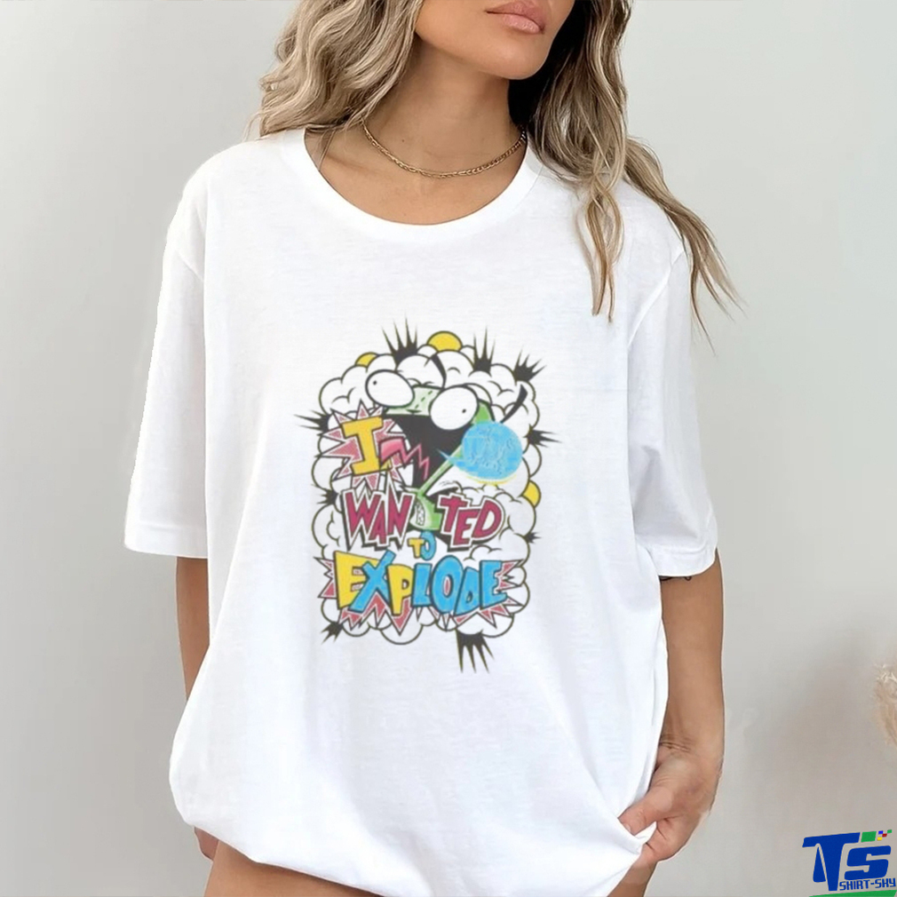 Official Paramount Merch Store Invader Zim I Wanted To Explode Adult shirt Official Paramount Merch Store Invader Zim I Wanted To Explode Adult shirt