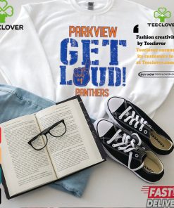 Official Parkview high school get loud panthers T shirt