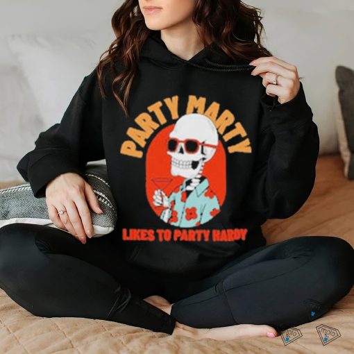 Official Party Marty Likes To Party Hardy Shirt