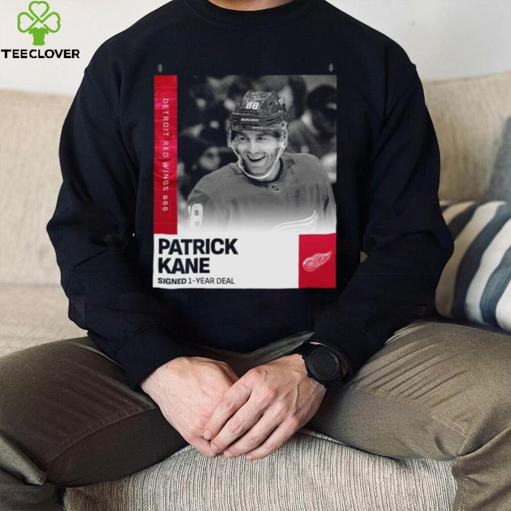 Official Patrick Kane Detroit Red Wings #88 Signed 1 year deal shirt Official Patrick Kane Detroit Red Wings #88 Signed 1 year deal shirt