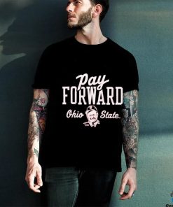 Official Pay Forward Ohio State Shirt