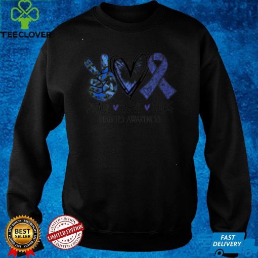 Official Peace Love Cure Diabetes Awareness Shirthoodie, sweater hoodie, sweater, longsleeve, shirt v-neck, t-shirt