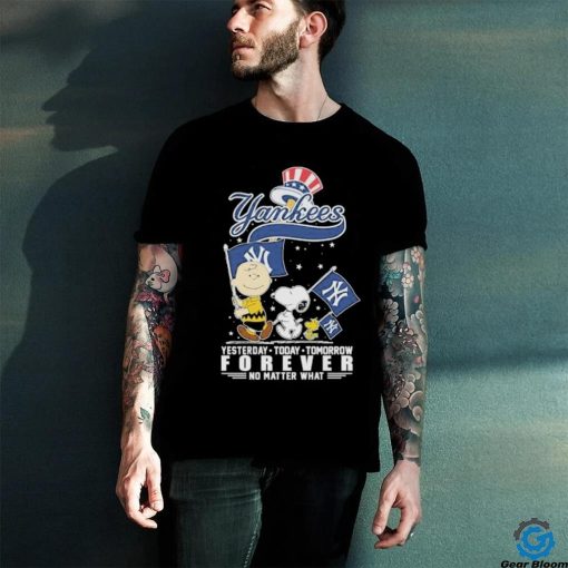 Official Peanuts Characters New York Yankees Yesterday Today Tomorrow Forever No Matter What Shirt