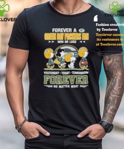 Official Peanuts Characters Walking Forever A Green Bay Packers Fan Win Or Lose Yesterday Today Tomorrow Forever No Matter What Shirt