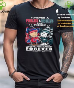 Official Peanuts Snoopy And Charlie Brown Forever A Phillies And Eagles Fan Win Or Lose Yesterday Today Tomorrow Forever No Matter What Shirt 1 Official Peanuts Snoopy And Charlie Brown Forever A Phillies And Eagles Fan Win Or Lose Yesterday Today Tomorrow Forever No Matter What Shirt
