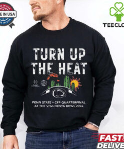 Official Penn State Nittany Lions 2024 College Football Playoff Fiesta Bowl Turn Up The Heart t shirt