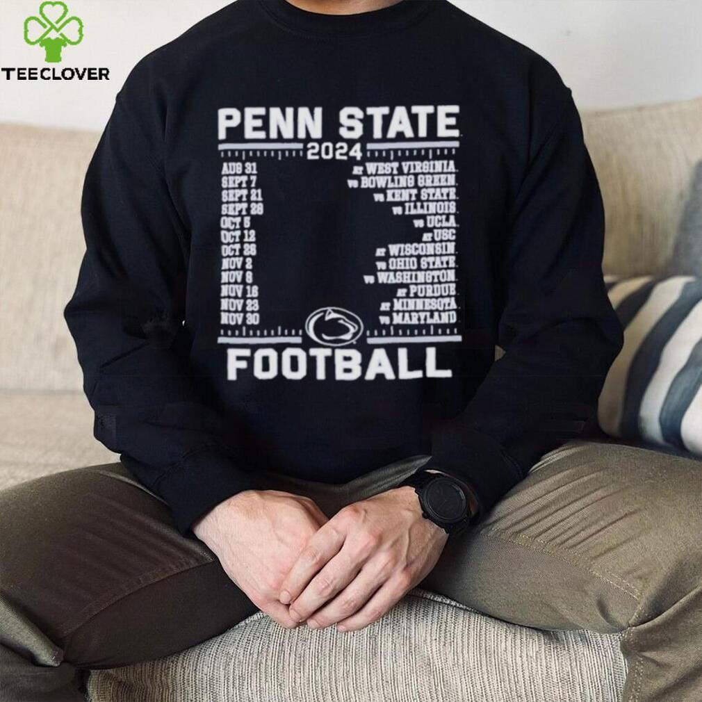 Official Penn State Nittany Lions Champion 2024 Football Schedule Shirt Official Penn State Nittany Lions Champion 2024 Football Schedule Shirt