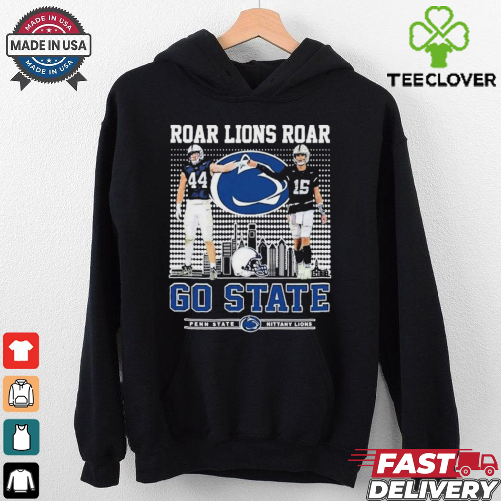 Official Penn State Nittany Lions Roar Lions Roar Go State T Shirt Official Penn State Nittany Lions Roar Lions Roar Go State T Shirt