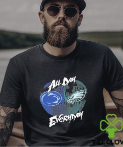 Official Penn State Nittany Lions and Philadelphia Eagles All day Everyday shirt 2 Official Penn State Nittany Lions and Philadelphia Eagles All day Everyday shirt