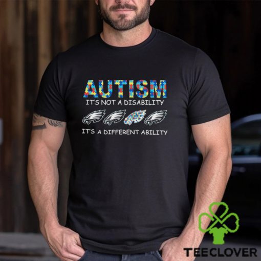 Official Philadelphia Eagles Autism It’s Not A Disability It’s A Different Ability 2023 hoodie, sweater, longsleeve, shirt v-neck, t-shirt