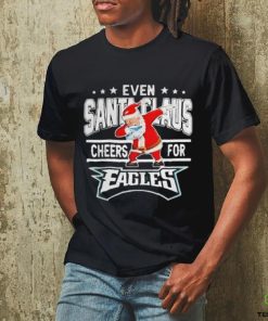 Official Philadelphia Eagles Even Santa Claus Cheers For Christmas Shirt