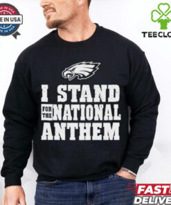 Official Philadelphia Eagles I Stand For The National Anthem T Shirts