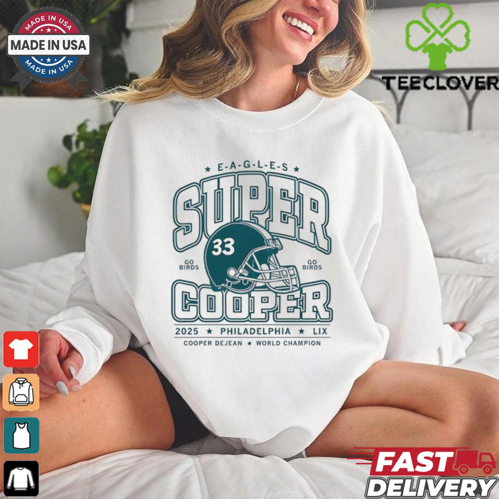 Official Philadelphia Eagles Super Cooper go birds 2025 helmet shirt Official Philadelphia Eagles Super Cooper go birds 2025 helmet shirt