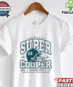 Official Philadelphia Eagles Super Cooper go birds 2025 helmet shirt