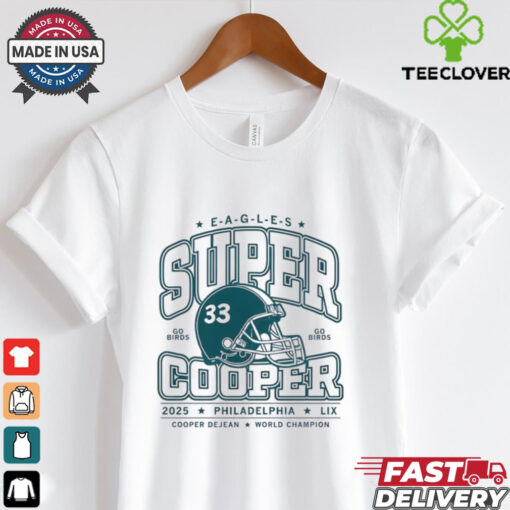 Official Philadelphia Eagles Super Cooper go birds 2025 helmet shirt