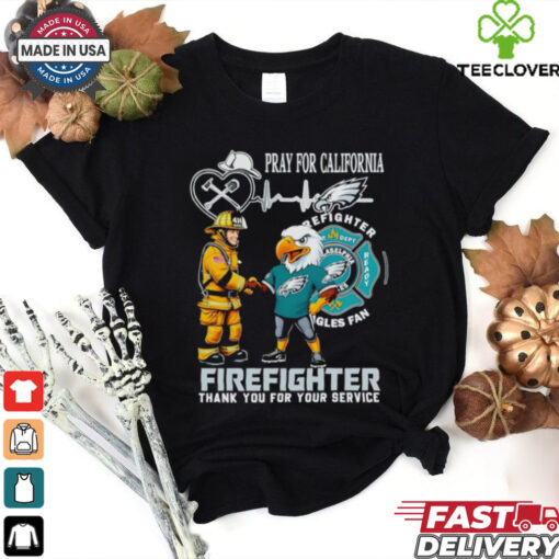 Official Philadelphia Eagles pray for California firefighter thank you for your service shirt