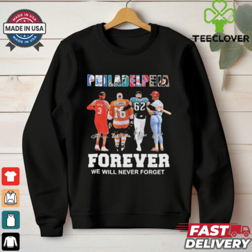 Official Philadelphia Forever We Will Never Forget Shirt