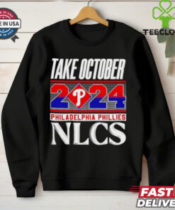 Official Philadelphia Phillies NLCS Take October 2024 shirt