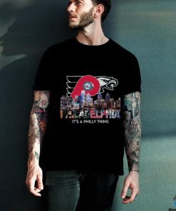 Official Philadelphia Sports Team Skyline It’s A Philly Thing shirt