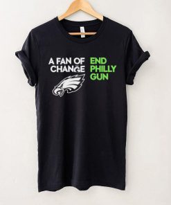 Official Philladeiphia Eagles A Fan Of End Change Philly Gun T Shirts